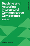 Teaching and Assessing Intercultural Communicative Competence : Revisited-9781800410237
