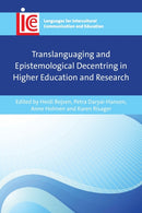 Translanguaging and Epistemological Decentring in Higher Education and Research-9781800410886
