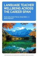 Language Teacher Wellbeing across the Career Span-9781800412798