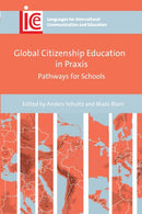 Global Citizenship Education in Praxis : Pathways for Schools-9781800413528