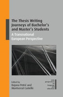 The Thesis Writing Journeys of Bachelor's and Master's Students : A Transnational European Perspective-9781800413986