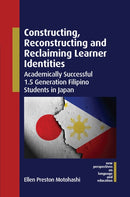 Constructing, Reconstructing and Reclaiming Learner Identities