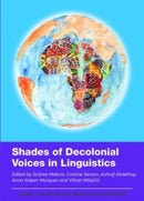 Shades of Decolonial Voices in Linguistics-9781800418523