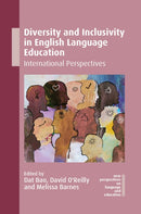 Diversity and Inclusivity in English Language Education : International Perspectives-9781800418899