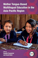 Mother Tongue-Based Multilingual Education in the Asia-Pacific Region-9781800419728
