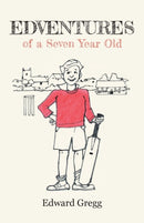 Edventures of a Seven Year Old-9781800421011