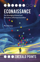 Econaissance : The Reimagined School and the Culture of Entrepreneurialism-9781800435179