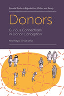 Donors : Curious Connections in Donor Conception-9781800435674