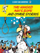 Lucky Luke Vol. 81: The Hanged Man''s Rope And Other Stories