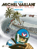 Michel Vaillant - Legendary Races Vol. 2: A Driver''s Soul