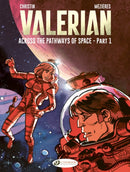 Valerian & Laureline: Across the Pathways of Space Part 1