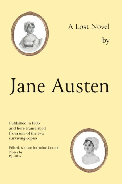 Jane Austen''s Lost Novel