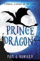 Prince of Dragons : Volume 1 of the Ashridge Forest Adventures-9781800460508