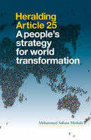 Heralding Article 25 : A People's Strategy for World Transformation: Second Edition-9781800461055