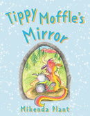 Tippy Moffle's Mirror-9781800461550
