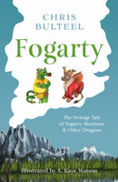 Fogarty : The Strange Tale of Fogarty Maximus and Other Dragons-9781800461598