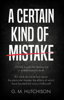 A Certain Kind of Mistake-9781800462199