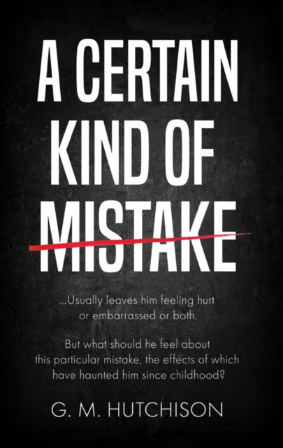 A Certain Kind of Mistake-9781800462199