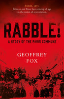 Rabble! : A Story of the Paris Commune-9781800464254