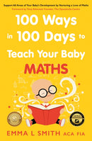 100 Ways in 100 Days to Teach Your Baby Maths