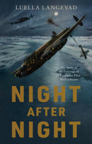 Night After Night : The Story of the Courage of a Lancaster Pilot With a Secret-9781800465091