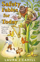 Safety Fables for Today : Traditional Tales with Modern Meaning-9781800465510