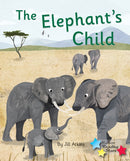 The Elephant's Child : Phonics Phase 5-9781800470323