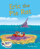 Eric the Pie Rat : Phonics Phase 5-9781800477346