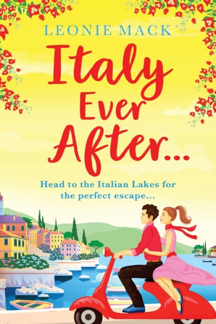 Italy Ever After : A sizzling romantic read-9781800481268