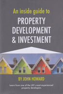 An Inside Guide to Property Development and Investment-9781800495722