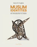 Muslim Identities : An Introduction to Islam-9781800502093