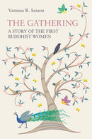 The Gathering : A Story of the First Buddhist Women-9781800503403