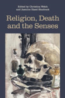 Religion, Death and the Senses-9781800504943