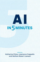 AI in Five Minutes