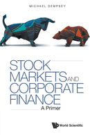 Stock Markets And Corporate Finance: A Primer-9781800611603