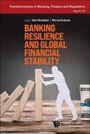 Banking Resilience And Global Financial Stability-9781800614314