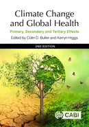 Climate Change and Global Health : Primary, Secondary and Tertiary Effects-9781800620001