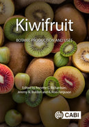 Kiwifruit : Botany, Production and Uses-9781800620919