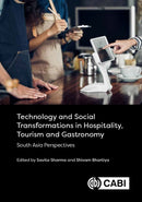Technology and Social Transformations in Hospitality, Tourism and Gastronomy : South Asia Perspectives-9781800621220