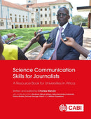 Science Communication Skills for Journalists : A Resource Book for Universities in Africa-9781800621428