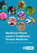 Medicinal Plants used in Traditional Persian Medicine-9781800621657