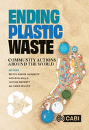 Ending Plastic Waste : Community Actions Around the World-9781800623613