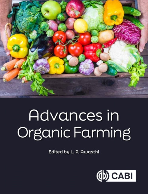Advances in Organic Farming-9781800626836