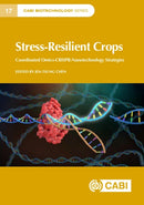 Stress-Resilient Crops : Coordinated omics-CRISPR-nanotechnology strategies-9781800627284