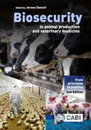 Biosecurity in Animal Production and Veterinary Medicine