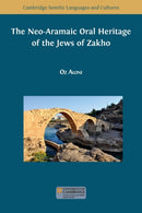 The Neo-Aramaic Oral Heritage of the Jews of Zakho-9781800643024