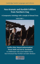 Neo-Aramaic and Kurdish Folklore from Northern Iraq : A Comparative Anthology with a Sample of Glossed Texts, Volume 1-9781800647671