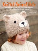 Knitted Animal Hats : 35 Designs from the Animal Kingdom for Babies, Kids, and Teens-9781800650312