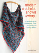 Modern Crocheted Shawls and Wraps : 35 Stylish Ways to Keep Warm, from Lacy Shawls to Chunky Throws-9781800650831