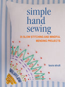 Simple Hand Sewing : 35 Slow Stitching and Mindful Mending Projects-9781800651319